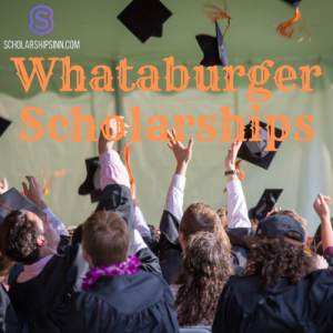 Whataburger Scholarship