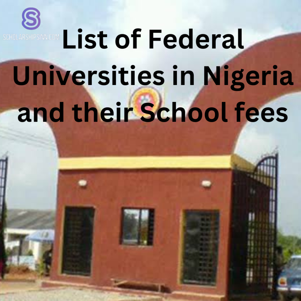 List of Federal Universities in Nigeria and their School Fees