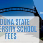 Kaduna State University School fees