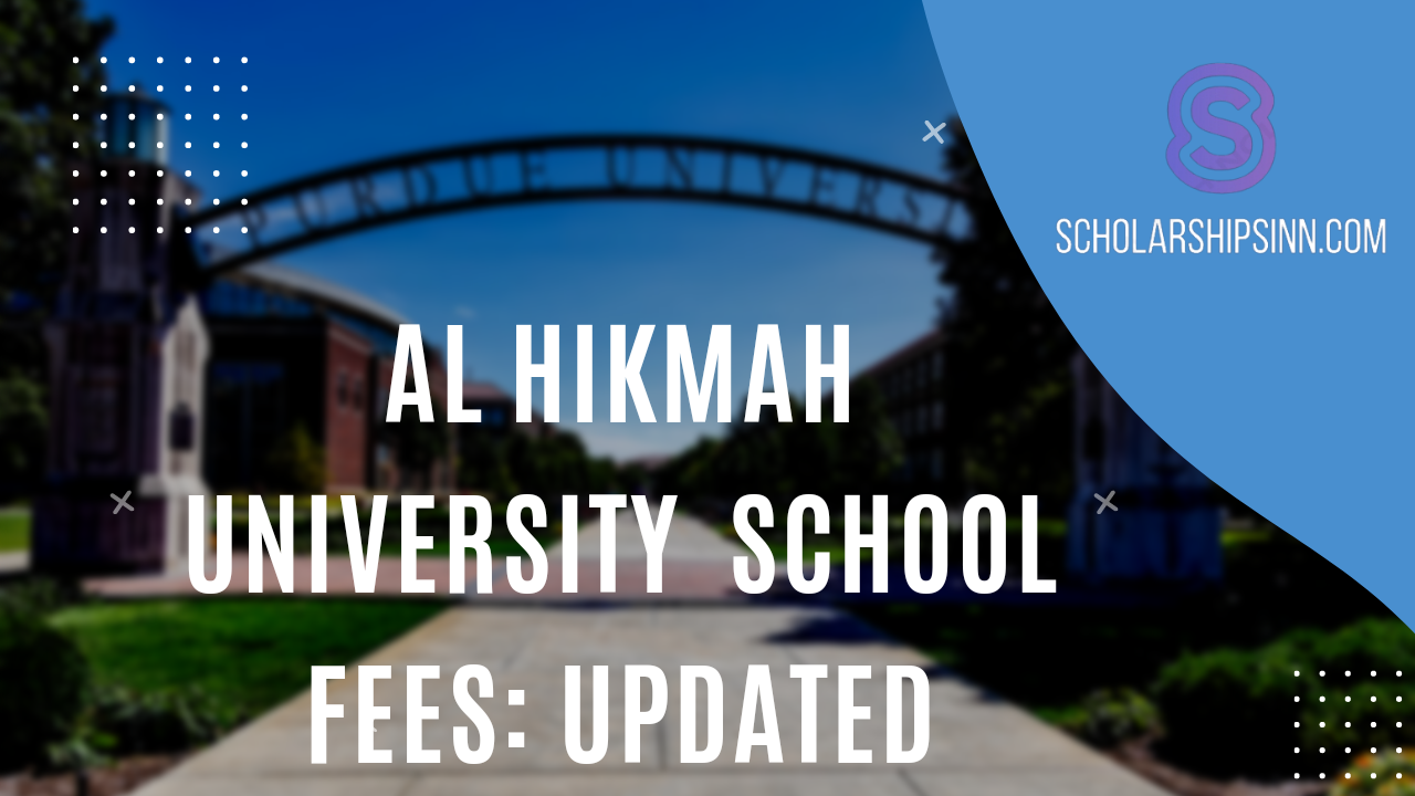 Al Hikmah University School Fees