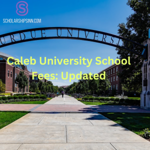 Caleb University school fees